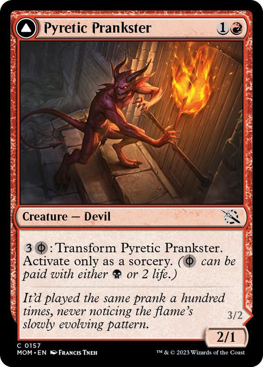 Pyretic Prankster (MOM)