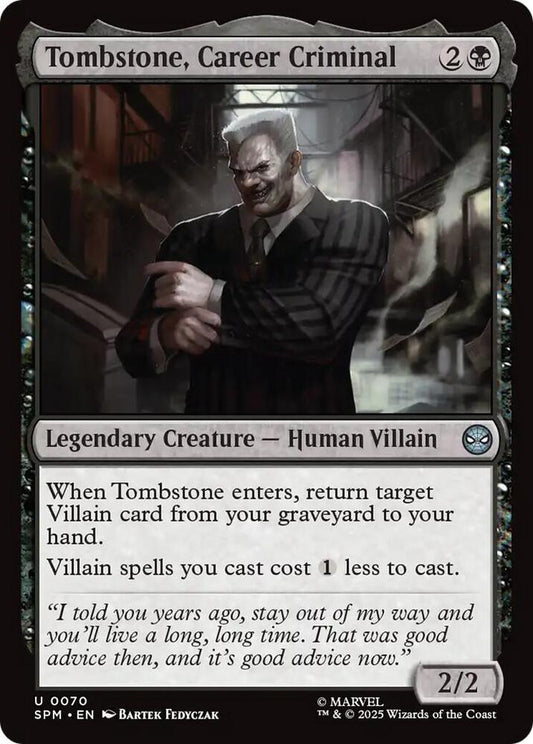 Tombstone, Career Criminal (SPM)